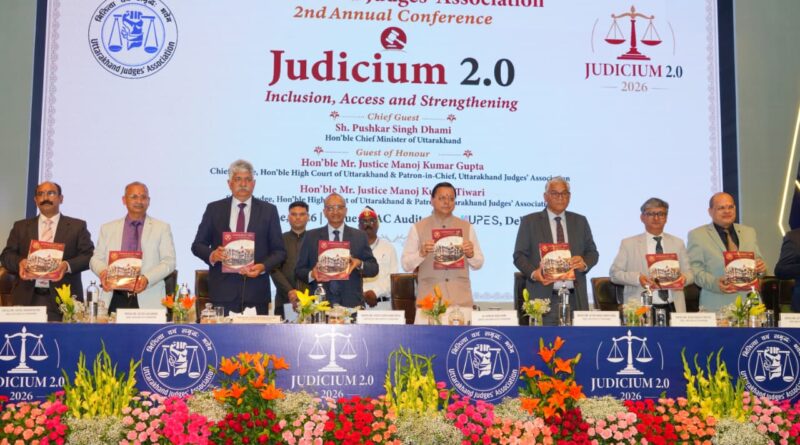 जूडिशियम 2.0 : इंक्लूज़न, एक्सेस एंड स्ट्रेंथनिंग” में बोले मुख्यमंत्री धामी, समाज के प्रत्येक वर्ग तक त्वरित एवं निष्पक्ष न्याय की पहुंच सुनिश्चित करना राज्य सरकार की सर्वोच्च प्राथमिकताओं में शामिल
